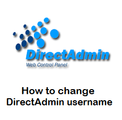 تغییر نام کاربری در DirectAdmin